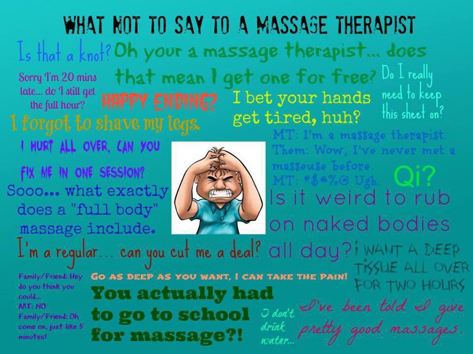 What NOT to say to a massage therapist